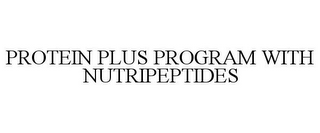 PROTEIN PLUS PROGRAM WITH NUTRIPEPTIDES