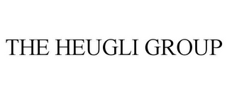 THE HEUGLI GROUP