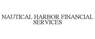 NAUTICAL HARBOR FINANCIAL SERVICES