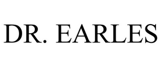 DR. EARLES