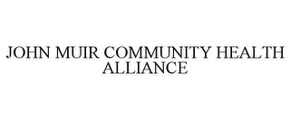 JOHN MUIR COMMUNITY HEALTH ALLIANCE