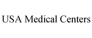 USA MEDICAL CENTERS