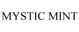 MYSTIC MINT