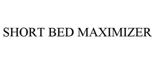 SHORT BED MAXIMIZER