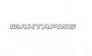 MAXTAPING