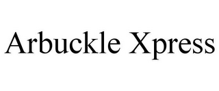 ARBUCKLE XPRESS