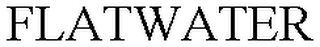 FLATWATER