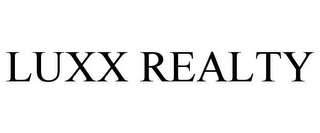 LUXX REALTY