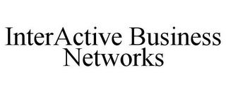 INTERACTIVE BUSINESS NETWORKS