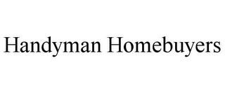 HANDYMAN HOMEBUYERS