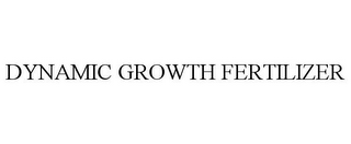 DYNAMIC GROWTH FERTILIZER