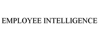 EMPLOYEE INTELLIGENCE