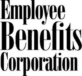 EMPLOYEE BENEFITS CORPORATION