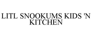 LITL SNOOKUMS KIDS 'N KITCHEN