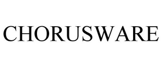 CHORUSWARE