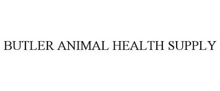 BUTLER ANIMAL HEALTH SUPPLY