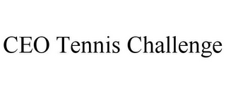 CEO TENNIS CHALLENGE