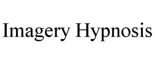IMAGERY HYPNOSIS
