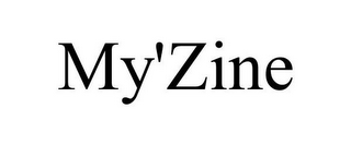 MY'ZINE