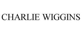 CHARLIE WIGGINS