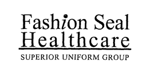 FASHION SEAL HEALTHCARE SUPERIOR UNIFORM GROUP