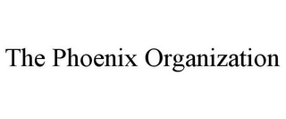 THE PHOENIX ORGANIZATION