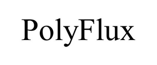 POLYFLUX