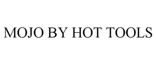 MOJO BY HOT TOOLS