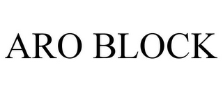 ARO BLOCK