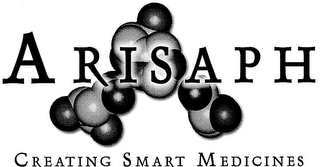 ARISAPH CREATING SMART MEDICINES