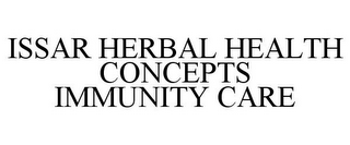 ISSAR HERBAL HEALTH CONCEPTS IMMUNITY CARE