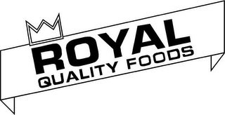 ROYAL QUALITY FOODS