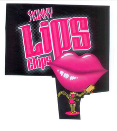 SKINNY LIPS CHIPS