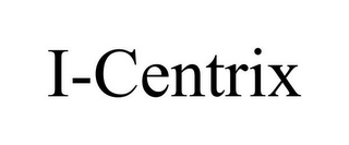 I-CENTRIX