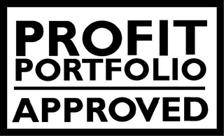 PROFIT PORTFOLIO APPROVED