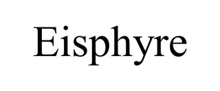 EISPHYRE