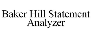 BAKER HILL STATEMENT ANALYZER