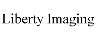 LIBERTY IMAGING