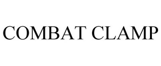 COMBAT CLAMP