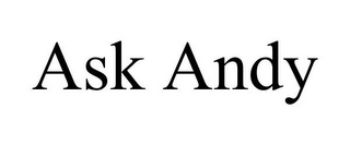 ASK ANDY