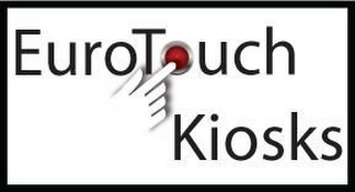 EUROTOUCH KIOSKS