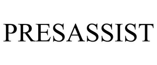 PRESASSIST