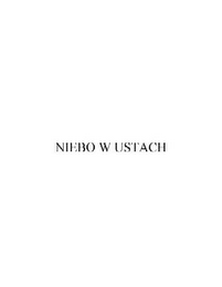 NIEBO W USTACH