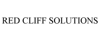 RED CLIFF SOLUTIONS