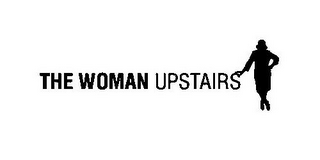 THE WOMAN UPSTAIRS