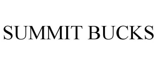 SUMMIT BUCKS