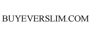 BUYEVERSLIM.COM