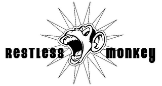 RESTLESS MONKEY