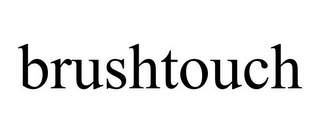 BRUSHTOUCH