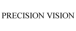 PRECISION VISION